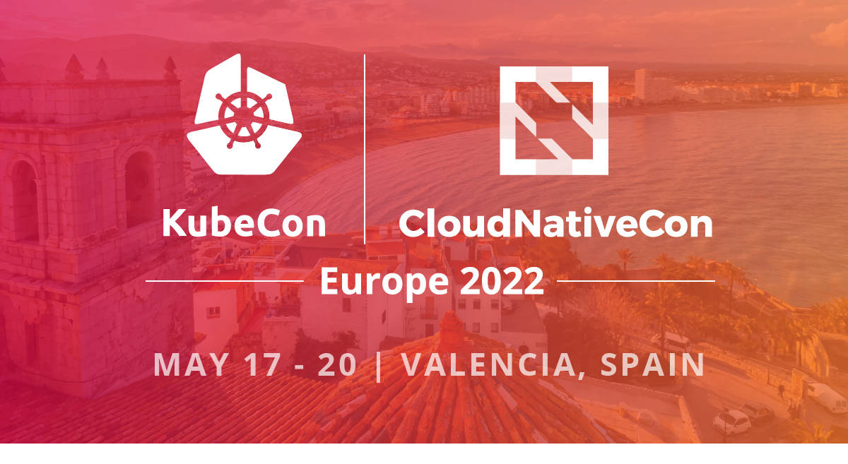 KubeCon + CloudNativeCon Europe 2022 Accelerate Models to Market with